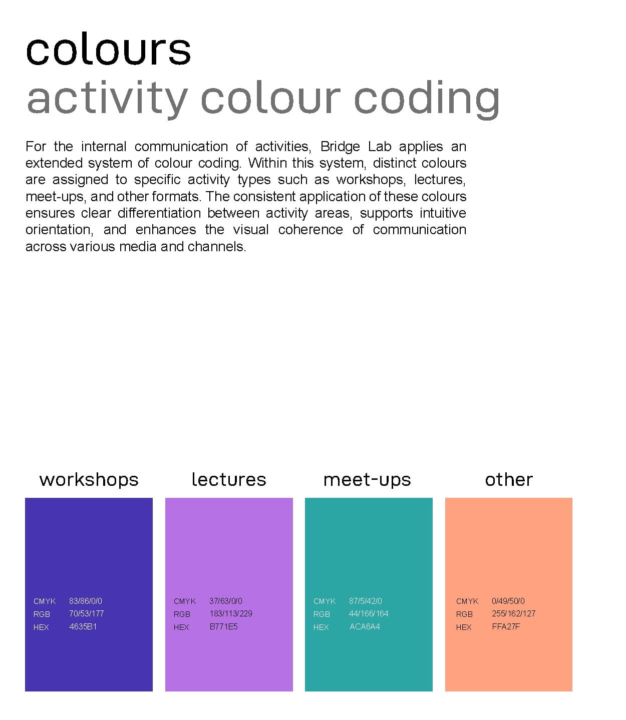Activity colour coding for workshops, lectures, meet-ups, and others